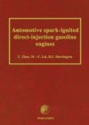 Automotive Spark-Ignited Direct-Injection Gasoline Engines