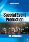 Special Event Production: The Resources