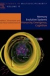 Memory Evolutive Systems; Hierarchy, Emergence, Cognition