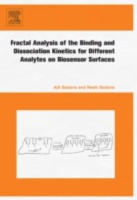 Fractal Analysis of the Binding and Dissociation Kinetics for Different Analytes on Biosensor Surfaces