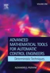 Advanced Mathematical Tools for Control Engineers: Volume 1