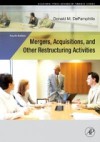 Mergers, Acquisitions, and Other Restructuring Activities, 4E