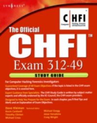 Official CHFI Study Guide (Exam 312-49)