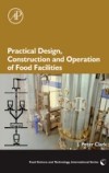 Practical Design, Construction and Operation of Food Facilities