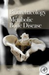 Bioarchaeology of Metabolic Bone Disease