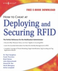 How to Cheat at Deploying and Securing RFID