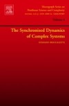 Synchronized Dynamics of Complex Systems