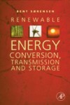 Renewable Energy Conversion, Transmission, and Storage