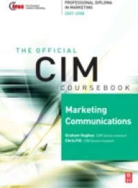 CIM Coursebook Marketing Communications 07/08