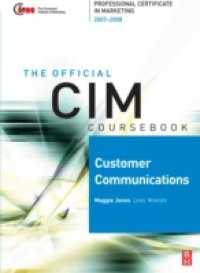 CIM Coursebook 07/08 Customer Communications