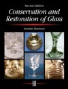 Conservation and Restoration of Glass