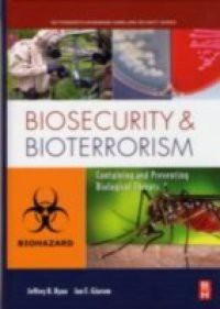 Biosecurity and Bioterrorism