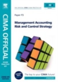 CIMA Official Exam Practice Kit Management Accounting Risk and Control Strategy