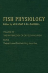 Physiology of Developing Fish: Viviparity and Posthatching Juveniles