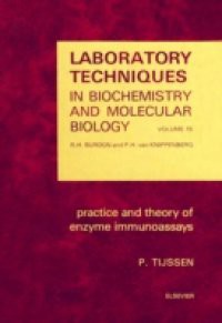 Practice and Theory of Enzyme Immunoassays