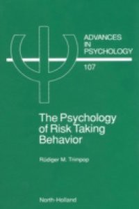 Psychology of Risk Taking Behavior