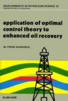 Application of Optimal Control Theory to Enhanced Oil Recovery