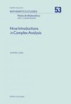 Nine Introductions in Complex Analysis