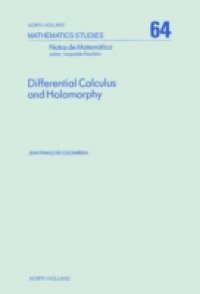 Differential Calculus and Holomorphy