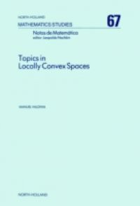 Topics in Locally Convex Spaces