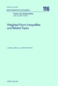 Weighted Norm Inequalities and Related Topics