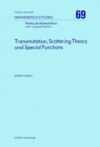 Transmutation, Scattering Theory and Special Functions