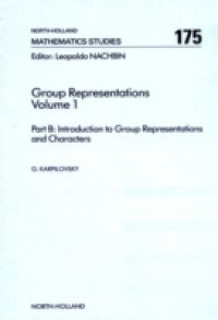 Part A: Background Material and Part B: Introduction to Group Representations and Characters