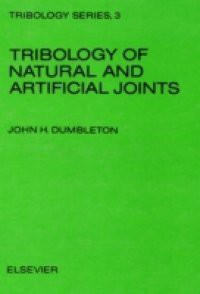 Tribology of Natural and Artificial Joints