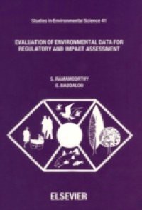 Evaluation of Environmental Data for Regulatory and Impact Assessment