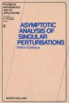 Asymptotic Analysis of Singular Perturbations