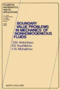 Boundary Value Problems in Mechanics of Nonhomogeneous Fluids