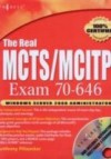 Real MCTS/MCITP Exam 70-646 Prep Kit