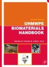 UHMWPE Biomaterials Handbook