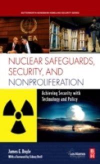 Nuclear Safeguards, Security and Nonproliferation