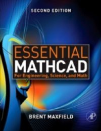 Essential Mathcad for Engineering, Science, and Math w/ CD