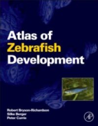 Atlas of Zebrafish Development