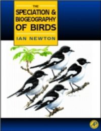 Speciation and Biogeography of Birds