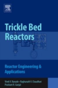 Trickle Bed Reactors