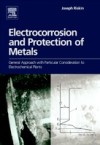 Electrocorrosion and Protection of Metals