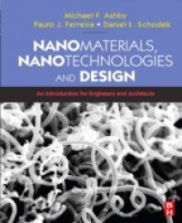 Nanomaterials, Nanotechnologies and Design