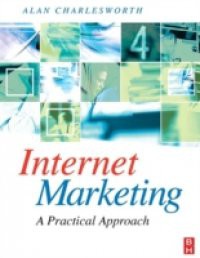 Internet Marketing: a practical approach