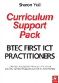 BTEC First ICT Practitioners Curriculum Support Pack