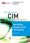CIM Coursebook 08/09 Marketing Research and Information