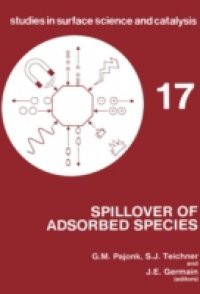 Spillover of Adsorbed Species: International Symposium Proceedings