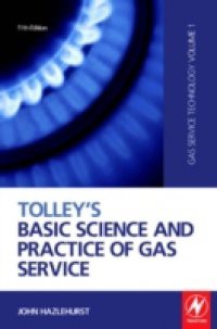 Tolley's Basic Science and Practice of Gas Service