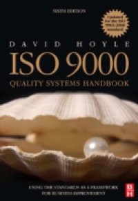 ISO 9000 Quality Systems Handbook – updated for the ISO 9001:2008 standard