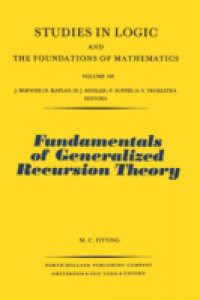 Fundamentals of Generalized Recursion Theory