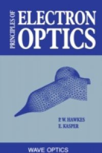 Principles of Electron Optics