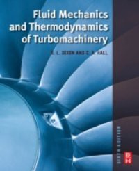 Fluid Mechanics and Thermodynamics of Turbomachinery