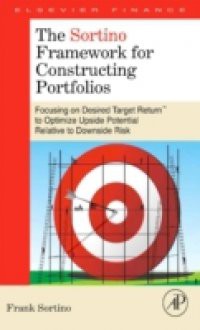 Sortino Framework for Constructing Portfolios